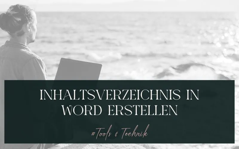 Nummerierung und Inhaltsverzeichnis in Word erstellen – die ultimative Anleitung!