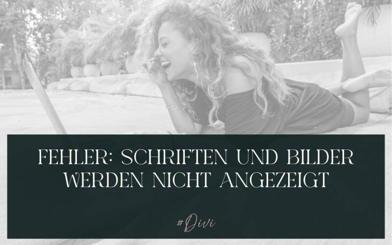 Mixed Content: Google Fonts oder Bilder werden in Divi nach dem Speichern nicht mehr angezeigt?