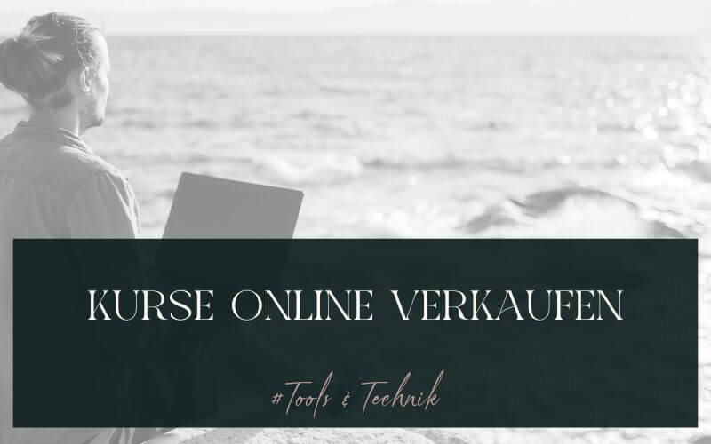 Der passende Anbieter für deinen Onlinekurs und Onlinezahlungen